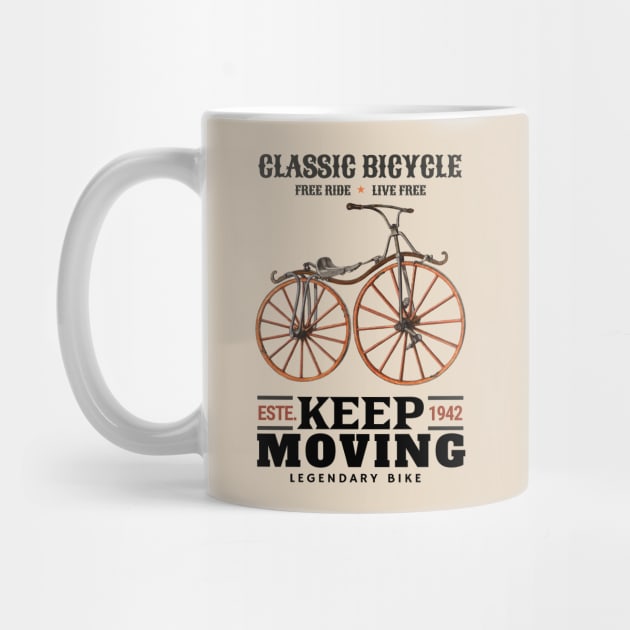 Classic Bicycle Keep Moving by KewaleeTee
